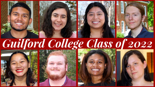 Image show headshots of eight recent Guilford graduates, with text that reads, Guilford College Class of 2022.