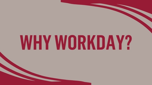 Image reads, Why Workday?