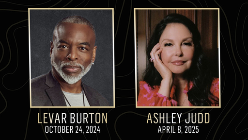 The Guilford College Bryan Series presents LeVar Burton and Ashley Judd