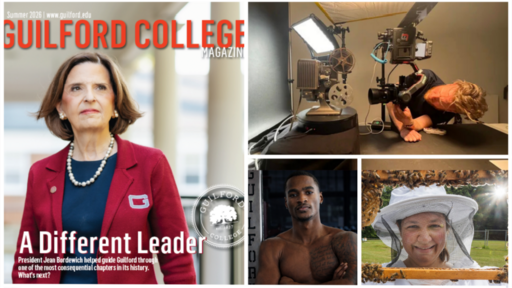 Guilford College magazine cover with President Bordewich, plus students in film, athletics, and beekeeping.